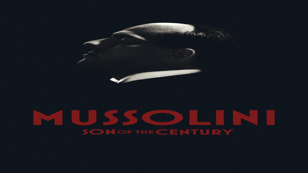 مسلسل Mussolini Son of the Century الحلقة 6 مترجمة